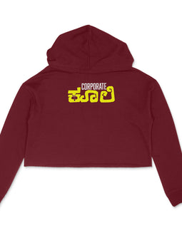 Corporate Coolie - Kannada Crop Hoodie