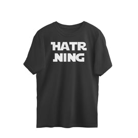 Hatr Ning 2 - Oversized Kannada T shirt